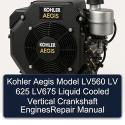 Kohler Aegis Series Model LV560 LV 625 LV675 Liquid Cooled Vertical Crankshaft Enginesrepair Service Repair Workshop Manual PDF