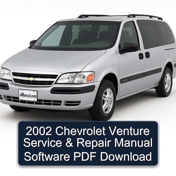 2002 Chevrolet Venture Software Service Repair Workshop Manual PDF