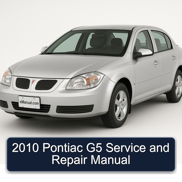 2010 Pontiac G5 Service Repair Workshop Manual PDF