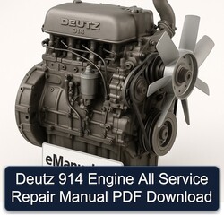 Deutz 914 Engine All Service Repair Workshop Manual PDF