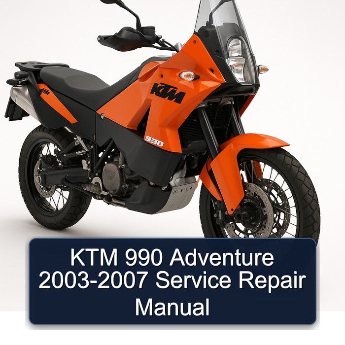 2003-2007 KTM 990 Adventure Service Repair Workshop Manual PDF