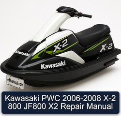 2006-2008 Kawasaki PWC - X-2 800 JF800 X2 Service Repair Workshop Manual PDF