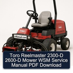 Toro Reelmaster 2300-D 2600-D Mower WSM Service Repair Workshop Manual PDF