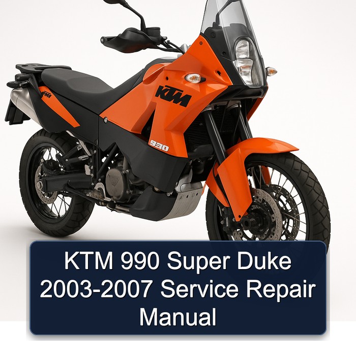 2003-2007 KTM 990 Super Duke Service Repair Workshop Manual PDF