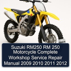 2009-2012 Suzuki RM Series RM250 250 Motorcycle Service Repair Workshop Manual PDF