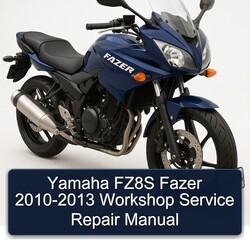 2010-2013 Yamaha Fazer FZ8S Service Repair Workshop Manual PDF