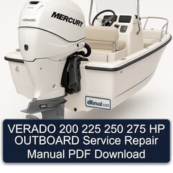 Verado 200 225 250 275 HP Outboard Service Repair Workshop Manual PDF