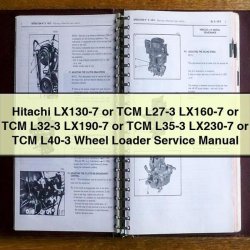 Hitachi LX130-7 TCM L27-3 LX230-7 L40-3 Wheel Loader Service Repair Workshop Manual PDF