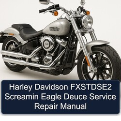 Harley Davidson Fxstdse2 Screamin Eagle Deuce Service Repair Workshop Manual PDF