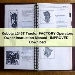 Kubota L245T Tractor Operators Owner Instruction -improved Service Repair Workshop Manual PDF