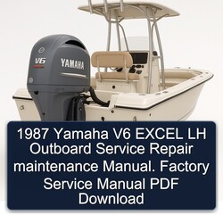 1987 Yamaha V6 Excel Lh Outboard Service Repair Workshop Manual PDF