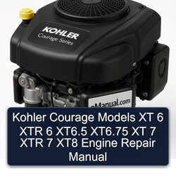 Kohler Courage Series Models XT 6 XTR Xt6.5 Xt6.75 7 XT8 Engine Service Repair Workshop Manual PDF