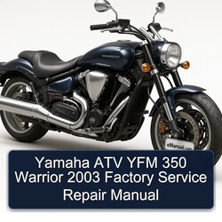 2003 Yamaha Warrior ATV YFM 350 Service Repair Workshop Manual PDF