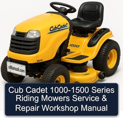 Cub Cadet 1000-1500 Series Riding Mowers Service Repair Workshop Manual PDF