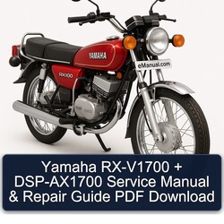 Yamaha RX Models RX-V1700 Dsp-ax1700 Service Repair Workshop Manual PDF