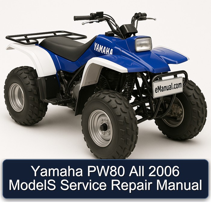 2006 Yamaha AT Models PW80 All Service Repair Workshop Manual PDF