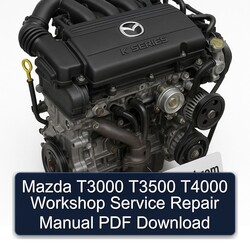 Mazda K Series T3000 T3500 T4000 Service Repair Workshop Manual PDF