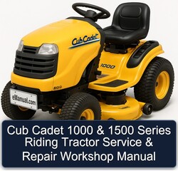 Cub Cadet 1000 1500 Series Riding Tractor Service Repair Workshop Manual PDF