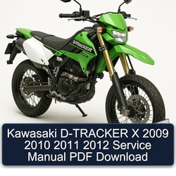 2009-2012 Kawasaki D Tracker D-tracker X Service Repair Workshop Manual PDF
