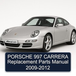 2009-2012 Porsche 997 Carrera Replacement Parts Catalog PDF