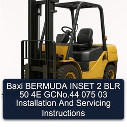 Baxi Bermuda Inset 2 BLR 50 4E Gcno.44 075 03 Installation Servicing Service Repair Workshop Manual PDF