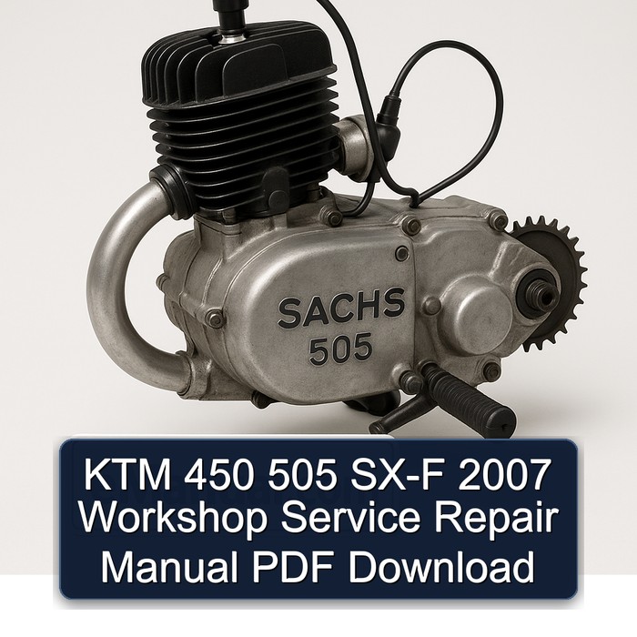 2007 KTM 450 505 SX-F Service Repair Workshop Manual PDF