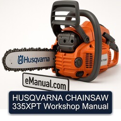 Husqvarna Chainsaw 335XPT Service Repair Workshop Manual PDF