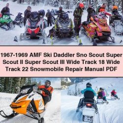 1967-1969 Amf Ski Daddler Sno Scout Super II III Wide Track 18 22 Snowmobile Service Repair Workshop Manual PDF