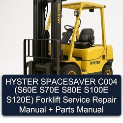 Hyster Spacesaver C004 (s60e S70E S80E S100E S120e) Forklift S60E S120E Parts Catalog PDF