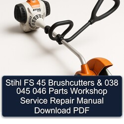 Stihl FS 45 Brushcutters 038 045 046 Parts Service Repair Workshop Manual PDF