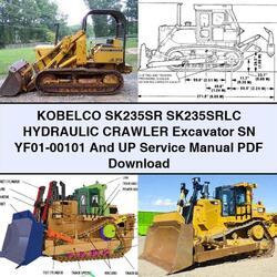Kobelco SK235SR SK235SRLC Hydraulic Crawler Excavator SN YF01-00101 UP Service Repair Workshop Manual PDF