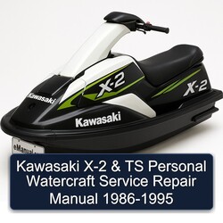 1986-1995 Kawasaki X-2 TS Personal Watercraft Service Repair Workshop Manual PDF