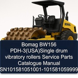 Bomag BW156 Pdh-3(usa)single Drum Vibratory Rollers Sn101581051001-101581059999 Parts Catalog PDF
