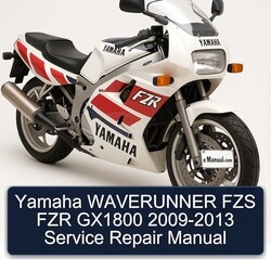 2009-2013 Yamaha Waverunner FZS FZR GX1800 Service Repair Workshop Manual PDF