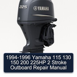 1994-1996 Yamaha 115 130 150 200 225HP 2 Stroke Outboard Service Repair Workshop Manual PDF