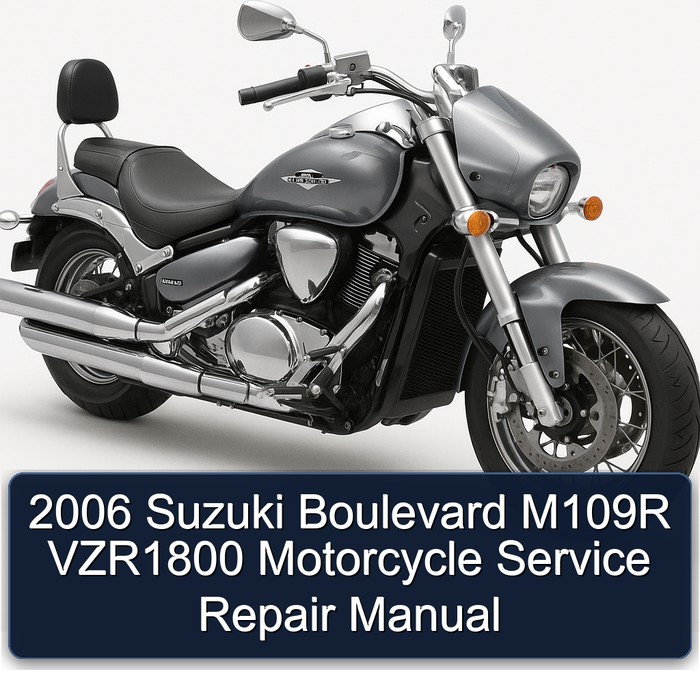 2006 Derbi Boulevard Suzuki M109R VZR1800 Motorcycle Service Repair Workshop Manual PDF