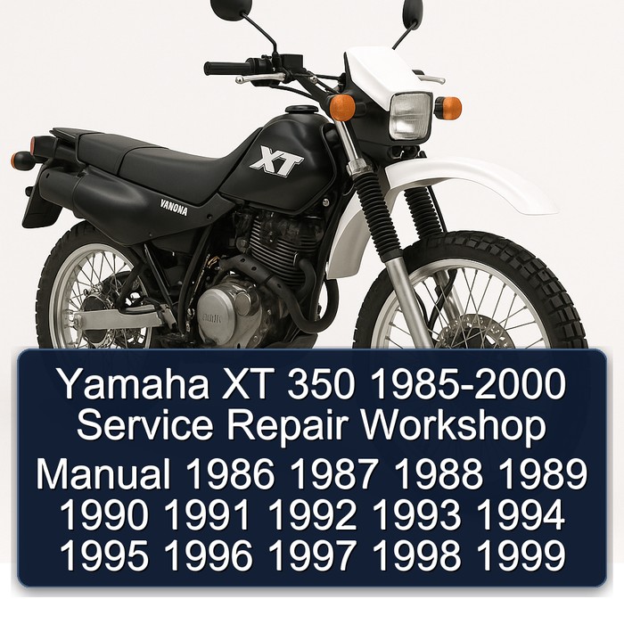 1985-2000 Yamaha XT Models 350 Service Repair Workshop Manual PDF