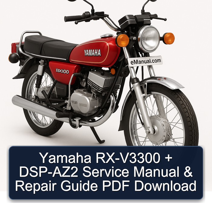 Yamaha RX Models RX-V3300 DSP-AZ2 Service Repair Workshop Manual PDF