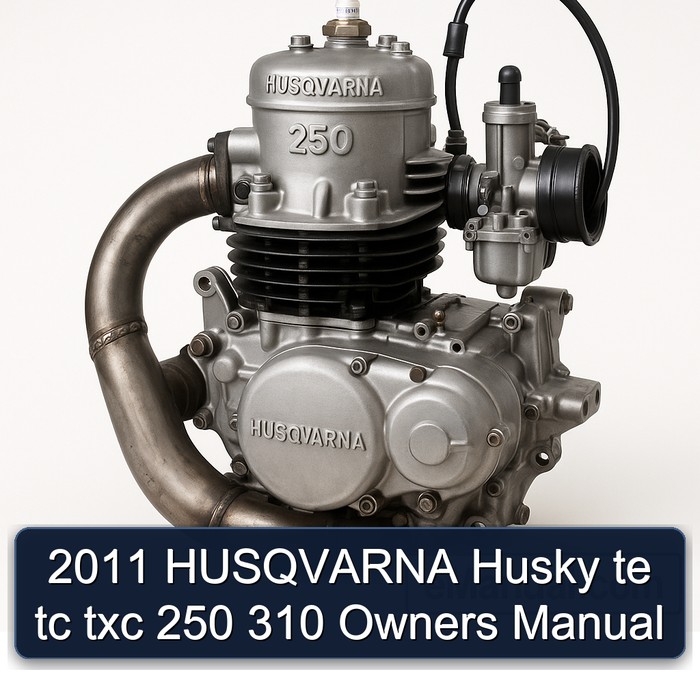2011 Husqvarna 250 Husky Te Tc Txc 310 Owners Owner's Manual PDF