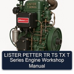 Lister T Series Petter TR TS TX Engine Service Repair Workshop Manual PDF