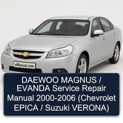 2000-2006 Chevrolet Epica Daewoo Magnus / Evanda - ( Suzuki Verona) Service Repair Workshop Manual PDF