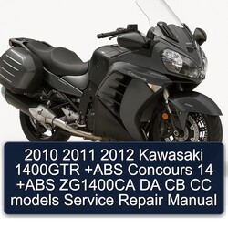 2012 Kawasaki Concours Models 1400GTR ABS 14 ZG1400CA DA CB CC Service Repair Workshop Manual PDF