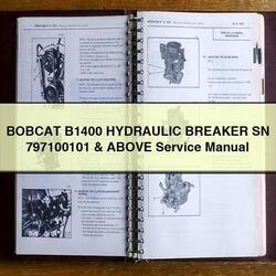 Bobcat B1400 Hydraulic Breaker SN 797100101 Above Service Repair Workshop Manual PDF