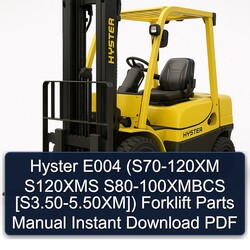 Hyster E004 (s70-120xm S120XMS S80-100xmbcs [s3.50-5.50xm]) Forklift Parts Catalog PDF