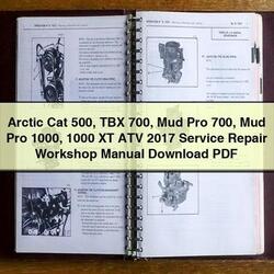 2017 Arctic CAT 500 TBX 700 Mud Pro 1000 XT ATV Service Repair Workshop Manual PDF