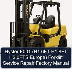 Hyster F001 (h1.6ft H1.8ft H2.0fts Europe) Forklift H1.6FT Europe Service Repair Workshop Manual PDF