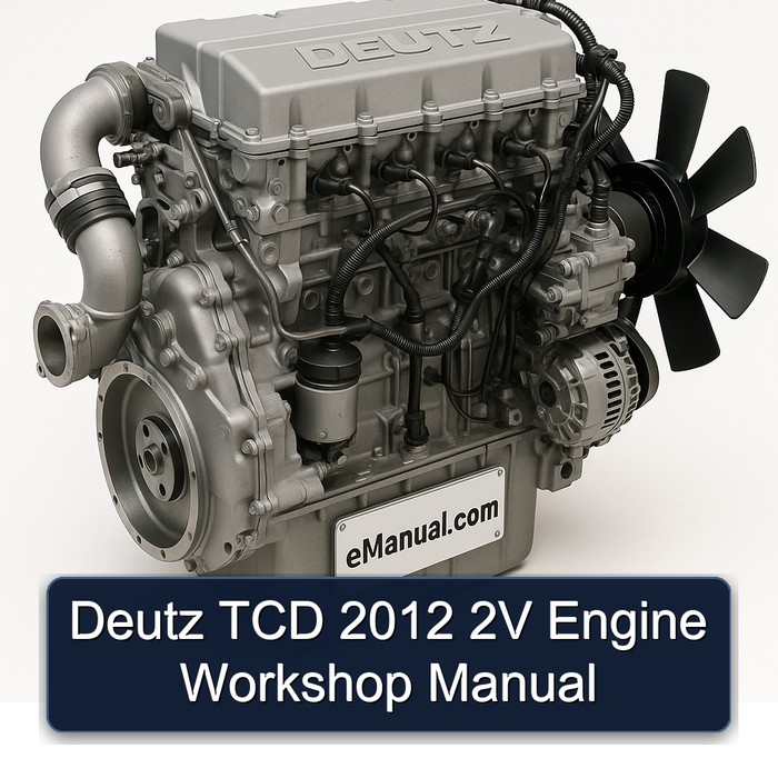 2012 Deutz TCD 2V Engine Service Repair Workshop Manual PDF