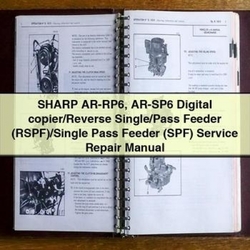 Sharp AR-RP6 AR-SP6 Digital Copier Service Repair Workshop Manual PDF
