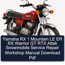Yamaha RX 1 Mountain LE ER Warrior GT RTX Attak Snowmobile Service Repair Workshop Manual PDF