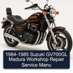 1984-1985 Suzuki Madura GV700GL Manu Service Repair Workshop Manual PDF
